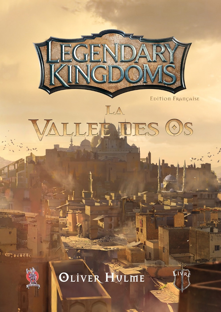 Lesgendary Kingdom - Oliver Hulme - Epic ou Rien